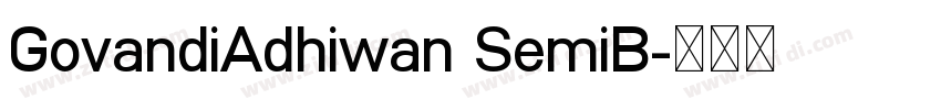 GovandiAdhiwan SemiB字体转换 GovandiAdhiwan SemiB字体转换